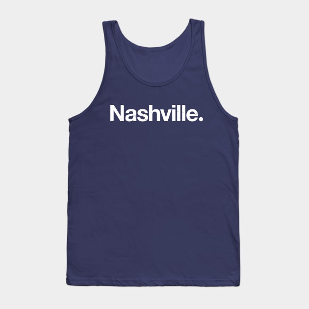 Nashville. Tank Top by TheAllGoodCompany